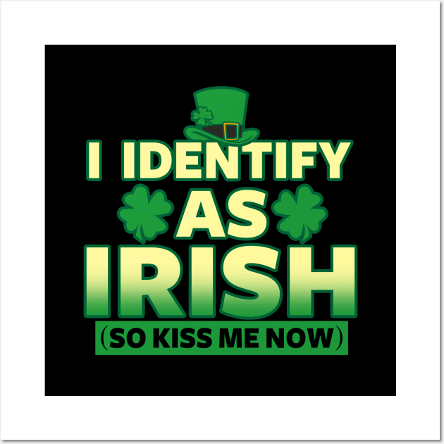 Saint Patrick's Day Funny Kiss Me I'm Irish Meme Wall Art by Originals By Boggs